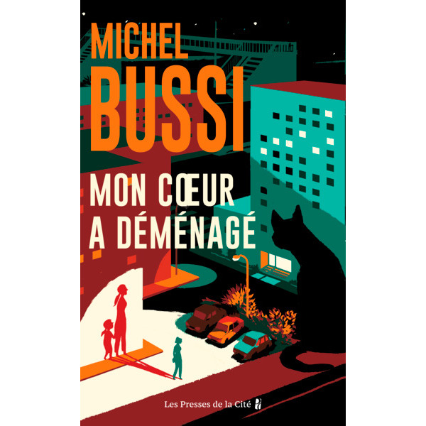 Mon Coeur A Déménagé De Michel Bussi