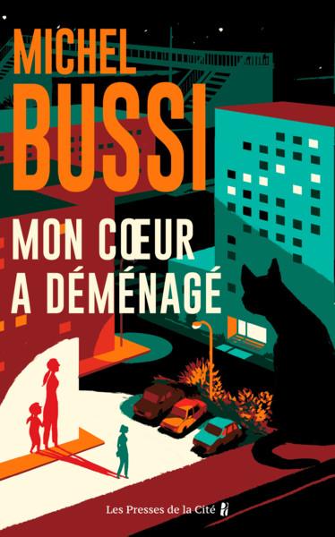 Mon Coeur A Déménagé De Michel Bussi