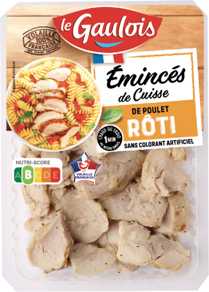 Émincés De Cuisses De Poulet Rôtis Le Gaulois